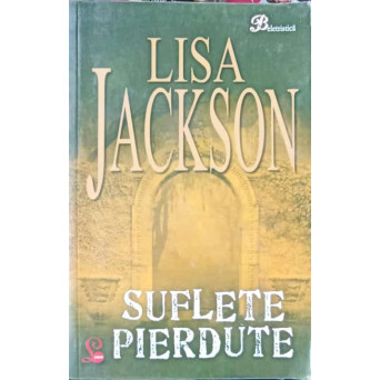 SUFLETE PIERDUTE