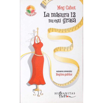 LA MASURA 12 NU ESTI GRASA