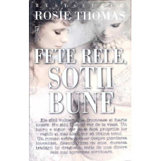 FETE RELE, SOTII BUNE