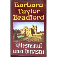 BLESTEMUL UNEI DINASTII
