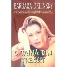 O TAINA DIN TRECUT