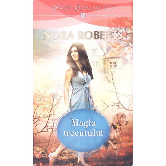MAGIA TRECUTULUI
