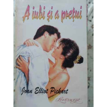 A IUBI SI A PRETUI