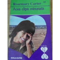 ACEA CLIPA MINUNATA