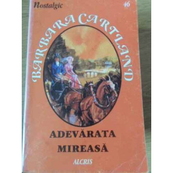 ADEVARATA MIREASA