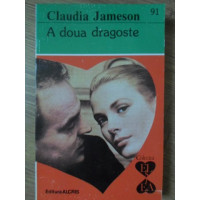 A DOUA DRAGOSTE