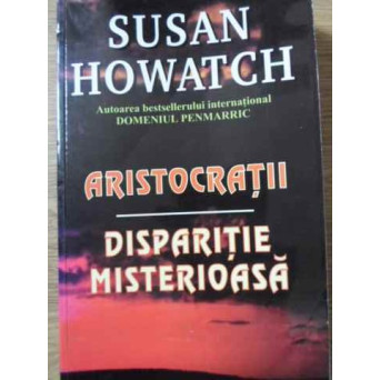 ARISTOCRATII. DISPARITIE MISTERIOASA