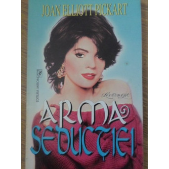 ARMA SEDUCTIEI