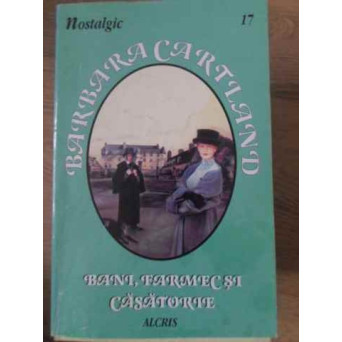 BANI, FARMEC SI CASATORIE
