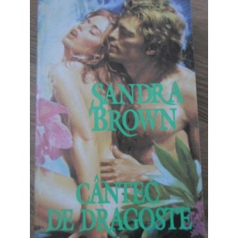 CANTEC DE DRAGOSTE