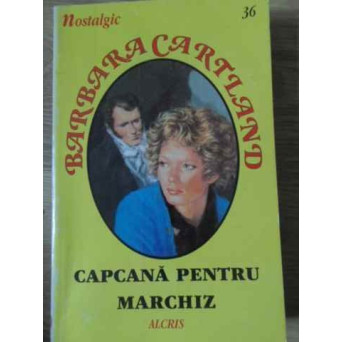 CAPCANA PENTRU MARCHIZ