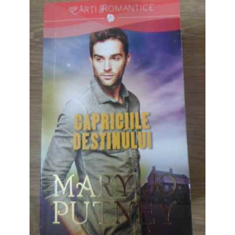 CAPRICIILE DESTINULUI