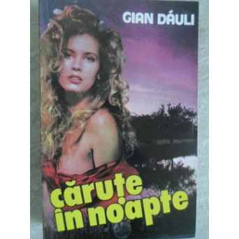 CARUTE IN NOAPTE