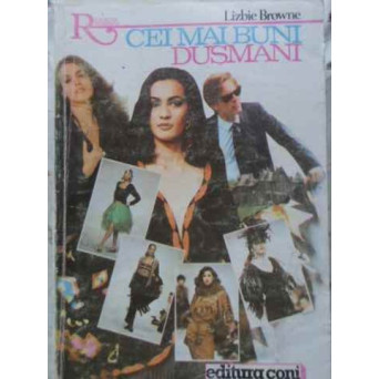 CEI MAI BUNI DUSMANI