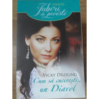 CUM SA CUCERESTI UN DIAVOL