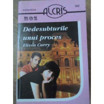 DEDESUBTURILE UNUI PROCES