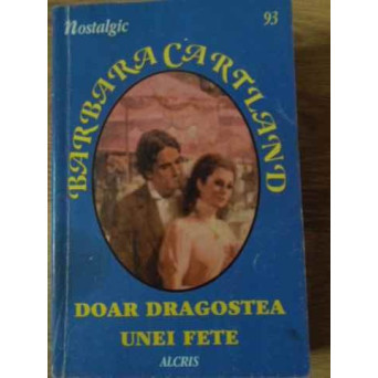 DOAR DRAGOSTEA UNEI FETE