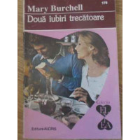 DOUA IUBIRI TRECATOARE