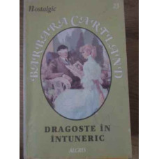 DRAGOSTE IN INTUNERIC