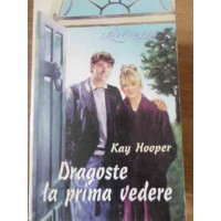 DRAGOSTE LA PRIMA VEDERE DRAGOSTE LA PRIMA VEDERE
