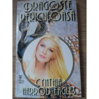 DRAGOSTE PERICULOASA