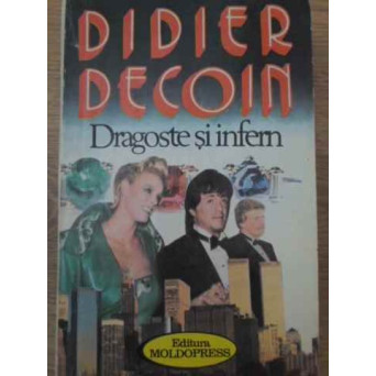 DRAGOSTE SI INFERN