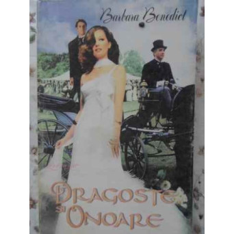DRAGOSTE SI ONOARE