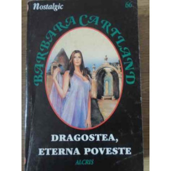 DRAGOSTEA, ETERNA POVESTE