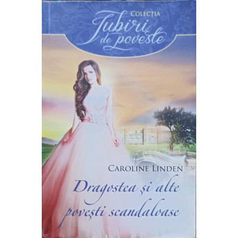 DRAGOSTEA SI ALTE POVESTI SCANDALOASE