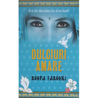 DULCIURI AMARE