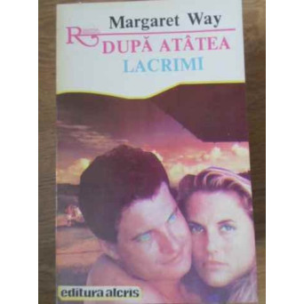 DUPA ATATEA LACRIMI