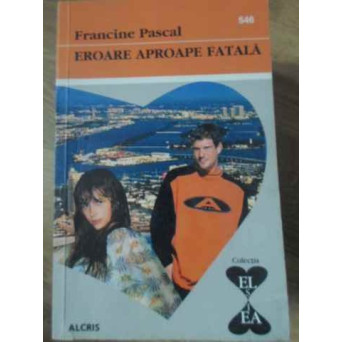 EROARE APROAPE FATALA