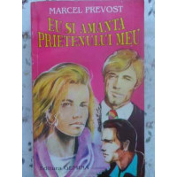 EU SI AMANTA PRIETENULUI MEU