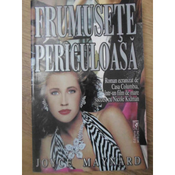 FRUMUSETE PERICULOASA