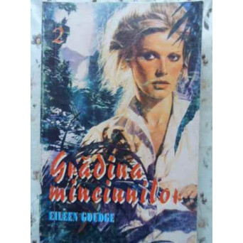 GRADINA MINCIUNILOR VOL.2