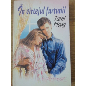 IN VARTEJUL FURTUNII