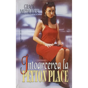 INTOARCEREA LA PEYTON PLACE