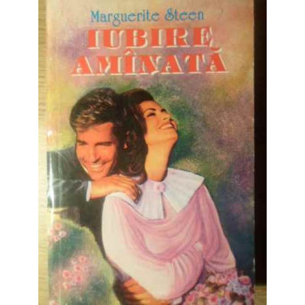 IUBIRE AMANATA