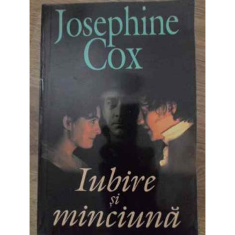 IUBIRE SI MINCIUNA