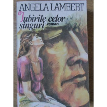 IUBIRILE CELOR SINGURI