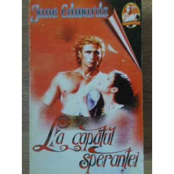 LA CAPATUL SPERANTEI