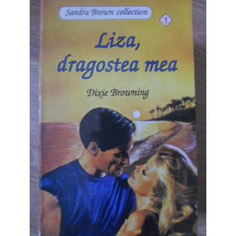 LIZA, DRAGOSTEA MEA