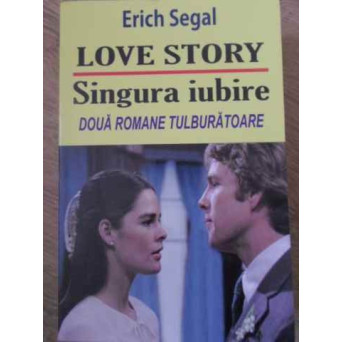 LOVE STORY. SINGURA IUBIRE