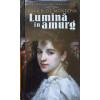 LUMINA IN AMURG