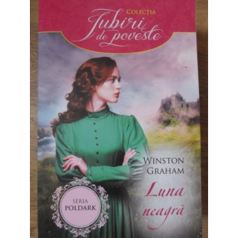 LUNA NEAGRA. SERIA POLDARK