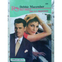 MAI MULT DECAT PRIETENI MAI MULT DECAT PRIETENI