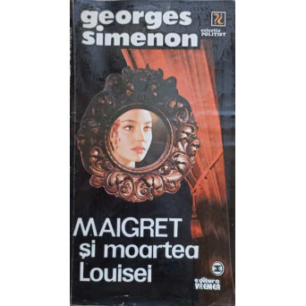 MAIGRET SI MOARTEA LOUISEI