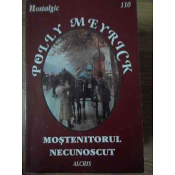MOSTENITORUL NECUNOSCUT