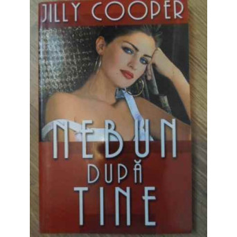 NEBUN DUPA TINE