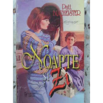 NOAPTE SI ZI